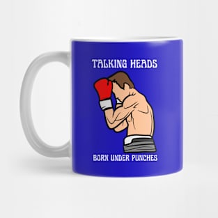 TALKING HEADS - BORN UNDER PUNCHES Mug